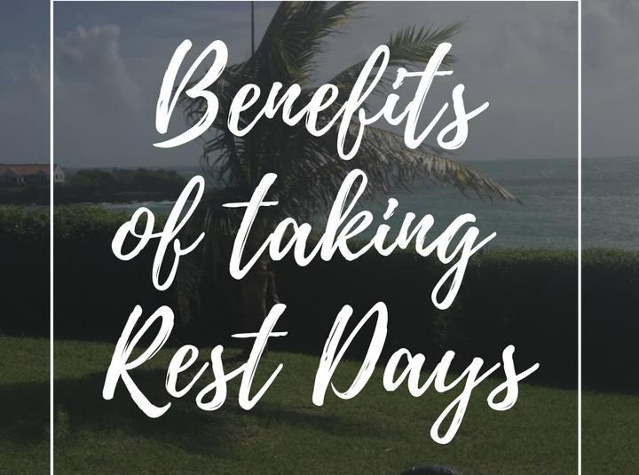 Benefits of Taking Rest Days